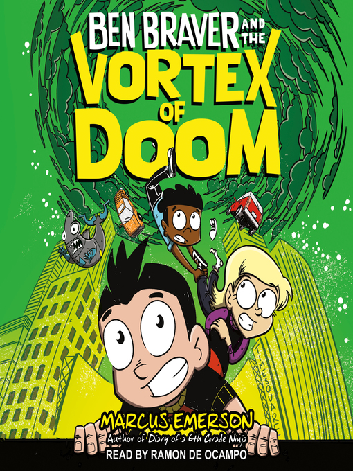 Title details for Ben Braver and the Vortex of Doom by Marcus Emerson - Available